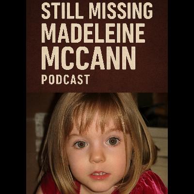 Still Missing - The Madelaine Mccann Story