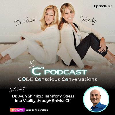 Dr. Jyun Shimizu: Transform Stress into Vitality through Shinka Chi