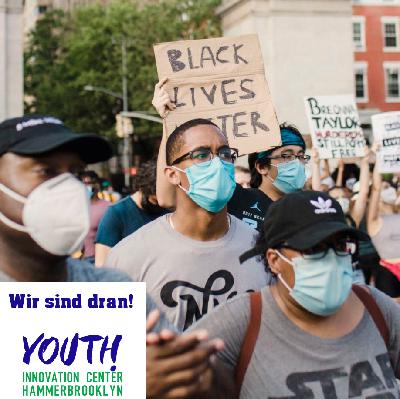"Black lives matter" - Alltagsrassismus in Gesellschaft und Schule
