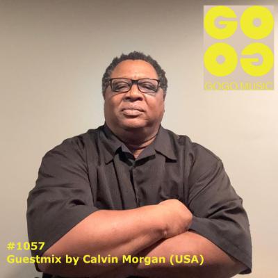 Calvin Morgan - GOGO Music Radioshow (Guest Mix) #1057