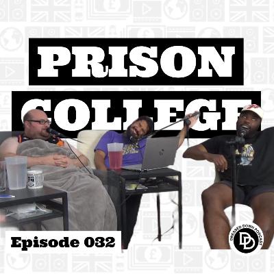032 | Prison College