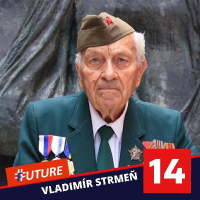 #14 PARTIZÁN VLADIMÍR STRMEŇ: Od smrti nás delili milimetre #14 PARTIZÁN VLADIMÍR STRMEŇ: Od smrti nás delili milimetre
