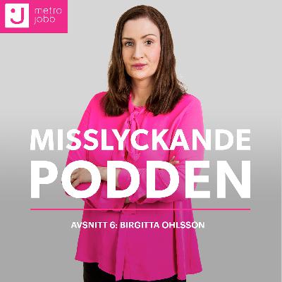 S1E6 Birgitta Ohlsson S1E6 Birgitta Ohlsson