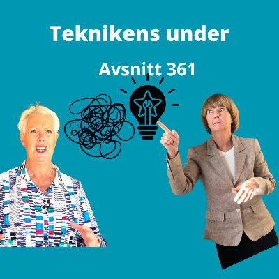 Avsnitt 361, teknikens under