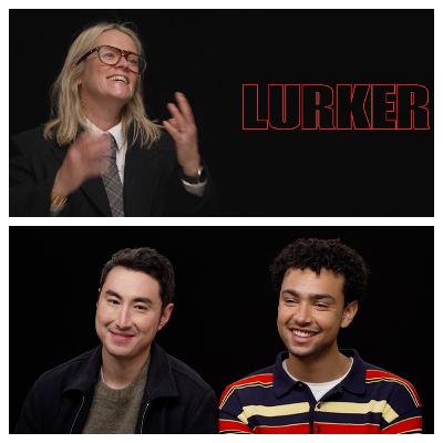 568: Alex Russell & Archie Madekwe On The Music Of Lurker 568: Alex Russell & Archie Madekwe On The Music Of Lurker