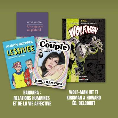 Délivrez-moi : Couple, splendeurs et misères de la vie à 2 + Lessivée + Une pieuvre au plafond + Wolf-man intégrale T1