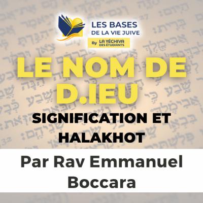 Le Nom de D.ieu - signification et Halakhot