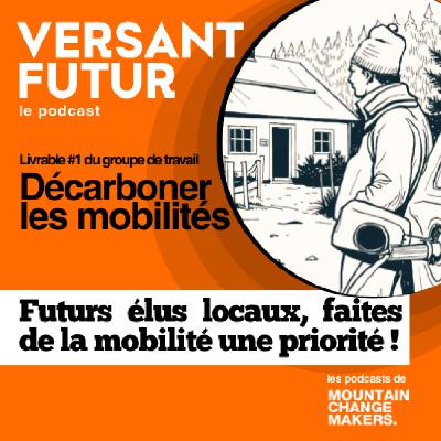 Versant Futur #1 Décarboner les mobilités