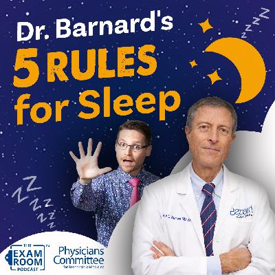 Best and Worst Foods for Sleep: Dr. Barnard’s Science-Backed Rules