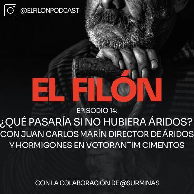 #14: ¿Qué pasaría si no hubiera áridos? - Juan Carlos Marín de Votorantim Cimentos #14: ¿Qué pasaría si no hubiera áridos? - Juan Carlos Marín de Votorantim Cimentos