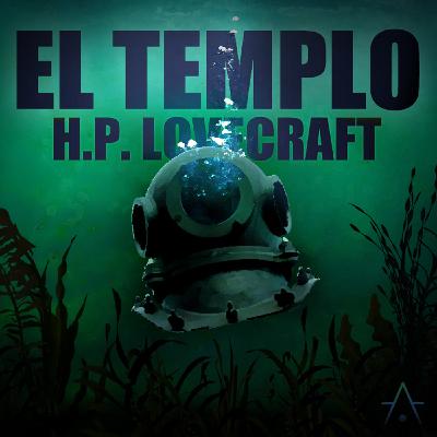 "El Templo" - H.P. Lovecraft