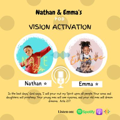 Vision Activation with Nathan & Emma