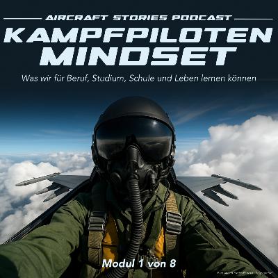 #94 - Kampfpiloten-Mindset - Modul 1 des Audio Coachings #94 - Kampfpiloten-Mindset - Modul 1 des Audio Coachings