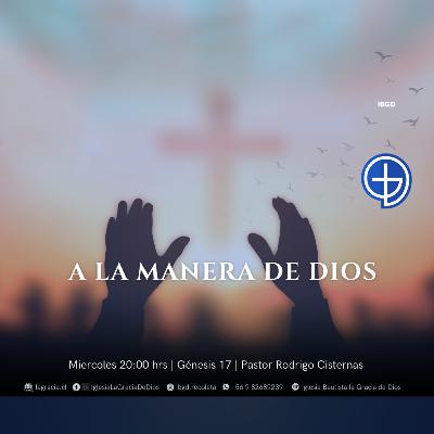A la manera de Dios | Audio Miércoles 24 Septiembre 2025