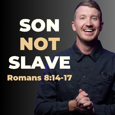 Adopted By God | Romans 8 | Part 4 Adopted By God | Romans 8 | Part 4