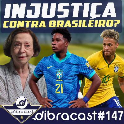 #147 - Quando os brasileiros foram roubados!