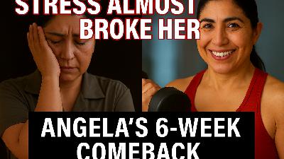 Is This Stress Going to Kill Me? Angela's 6 Week Comeback From Burnout to Breakthrough