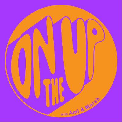 On The Up - Episode 14 (Better Hair Days)