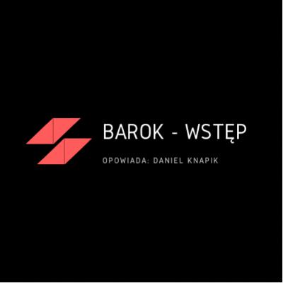 Barok - wstęp
