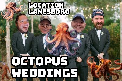 128 - Octopus Weddings