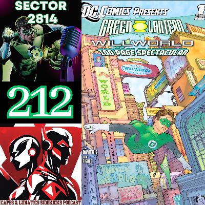Sector 2814 Ep #212: Green Lantern - Willworld