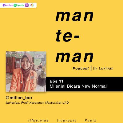 PM Eps 11 Milenial Bicara New Normal