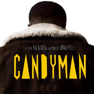 Screaming for More: Candyman (2021) Screaming for More: Candyman (2021)