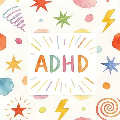 Vol.82 走神、拖延、忘事?原来我不是懒或不自律,是 ADHD! Vol.82 走神、拖延、忘事?原来我不是懒或不自律,是 ADHD!