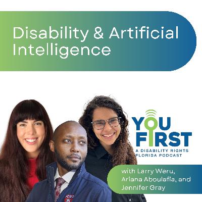 Disability & Artificial Intelligence - with Lawrence Weru, Ariana Aboulafia, and Jennifer Gray