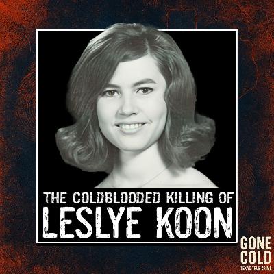 The Coldblooded Killing of Leslye Koon