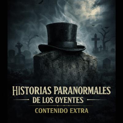 Historias Terroríficas: Contenido Extra - Episodio exclusivo para mecenas