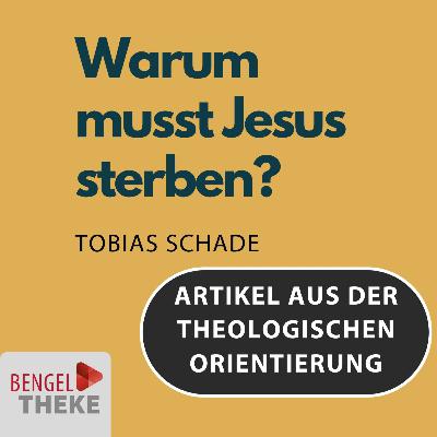 Warum musste Jesus sterben?