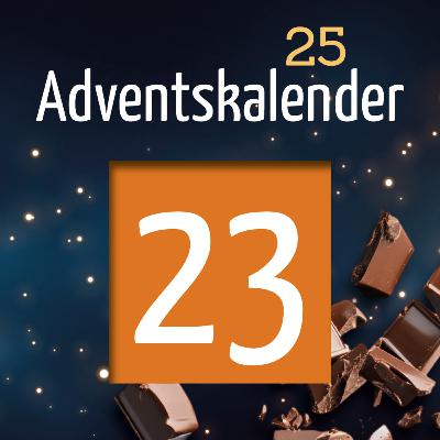Adventskalender 2025 - Türchen 23