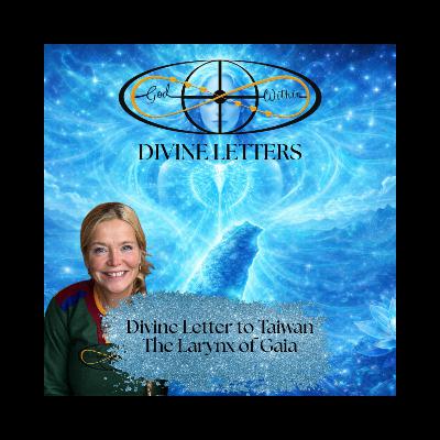 Divine Letter to Taiwan — The Larynx of Gaia
