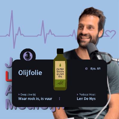 # 69 Hoe Olijfolie Je Hart, Hersenen en Levensverwachting Kan Veranderen – verdieping bij Waar rook is, is vuur - Len De Nys, PhD # 69 Hoe Olijfolie Je Hart, Hersenen en Levensverwachting Kan Veranderen – verdieping bij Waar rook is, is vuur - Len De Nys, PhD