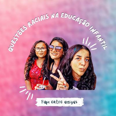 Papo entre amigas