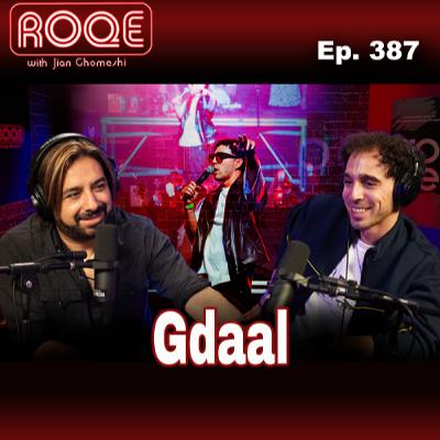 Roqe Ep. 387 - Gdaal