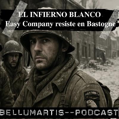El infierno blanco: Easy Company resiste en Bastogne. LA BATALLA DE LAS ARDENAS *DAVID DÍAZ CABO - Acceso anticipado