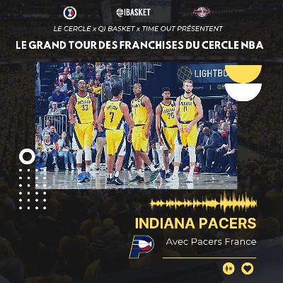 06 Indiana Pacers - Le Grand Tour des Franchises avec Pacers France