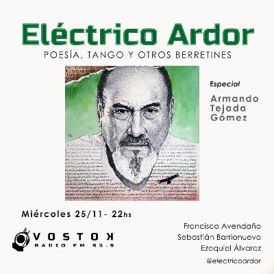 Especial Armando Tejada Gómez