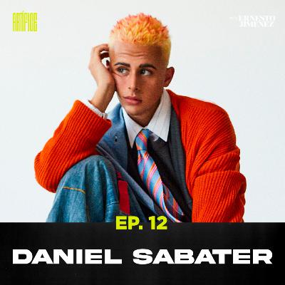 EP.12 | Daniel Sabater: A Daniel ya se le pasará... | ARTÍFICE Podcast