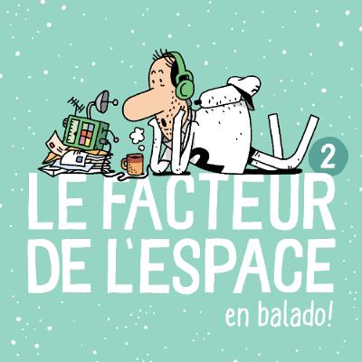 Le facteur de l'espace S2 - Épisode 1 - L’employé du mois