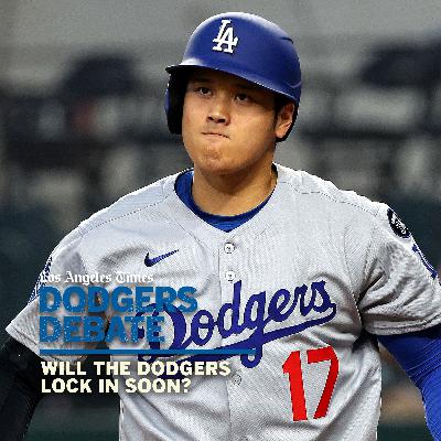 Will the Dodgers lock in soon? | Dodgers Debate