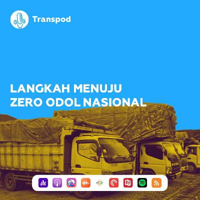 Langkah Menuju Zero ODOL Nasional