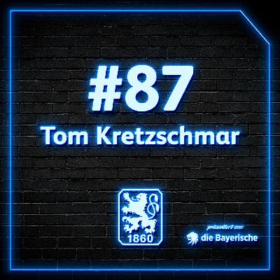 # 87 - Tom Kretzschmar