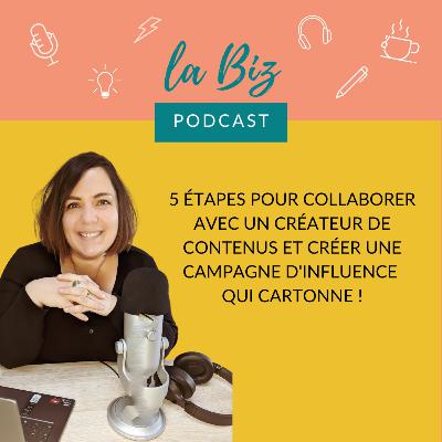 #11 - 5 étapes pour collaborer avec un créateur de contenus et créer une campagne d'influence qui cartonne ! #11 - 5 étapes pour collaborer avec un créateur de contenus et créer une campagne d'influence qui cartonne !