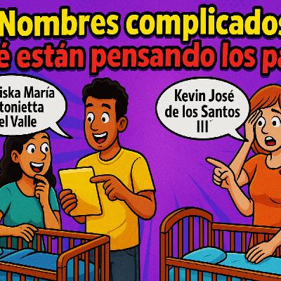 Programa 27 - Nombres que solo existen en Venezuela.