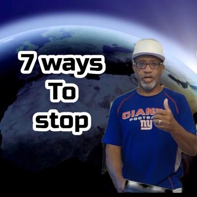 7 WAYS TO STOP BEING SICK AND TIRED OF BEING SICK AND TIRED / Marvin Fant / Fantline