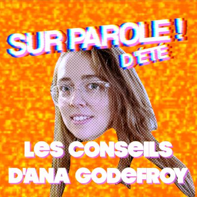 BONUS : Les conseils d'Ana Godefroy pour passer un bel été