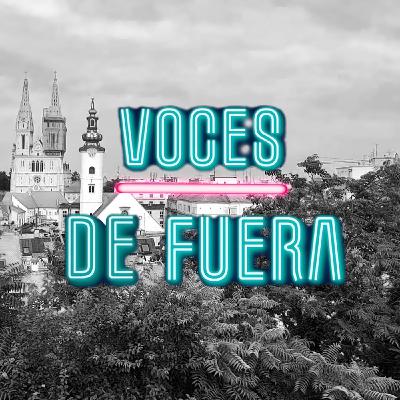 Zagreb y las relaciones rotas - Guía Sonora